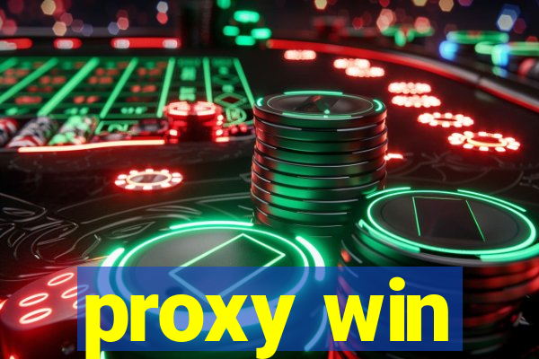 proxy win